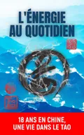 Couverture du livre L'Énergie au quotidien